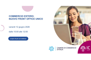 Iscrizioni aperte al webinar gratuito di Infocamere sul nuovo front office per le imprese sul commercio estero