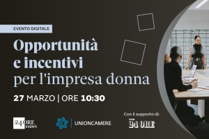 Webinar Unioncamere Il Sole 24 ore donne Webinar Unioncamere Il sole 24 ore donne