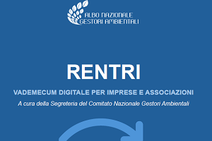 RENTRI (Registro Elettronico Nazionale per la tracciabilità dei rifiuti) è il nuovo sistema informativo di tracciabilità dei rifiuti - on line il vademecum digitale RENTRI (Registro Elettronico Nazionale per la tracciabilità dei rifiuti) è il nuovo sistema informativo di tracciabilità dei rifiuti - on line il vademecum digitale