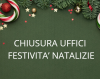Chiusura uffici camerali durante le festività natalizie