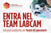 Labcam aperti due avvisi di selezioni - tecnico di laboratorio - domande entro il 27.11.2026 locandina "ENTRA NEL TEAM LABCAM"